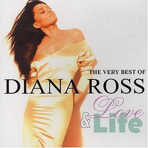 Love & Life: the Very Best of Diana Ross