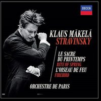 Stravinsky: Le sacre du printemps, L'Oiseau de feu