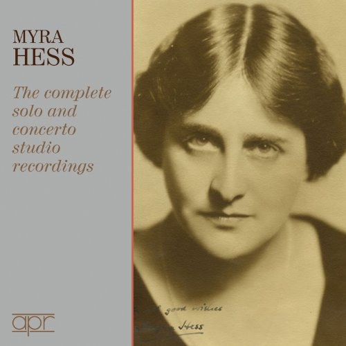Myra Hess | Solo And Concerto Recordings (Myra Hess) (APR: APR7504)