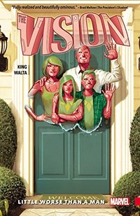 The Vision, Vol. 1: Little Worse Than a Man
