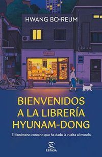 Bienvenidos a la librería Hyunam-Dong (Espasa 2024)