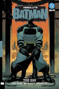 Absolute Batman, Vol. 1: The Zoo (DC Comics 2025)