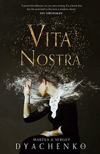 Vita Nostra (HarperVoyager 2019)