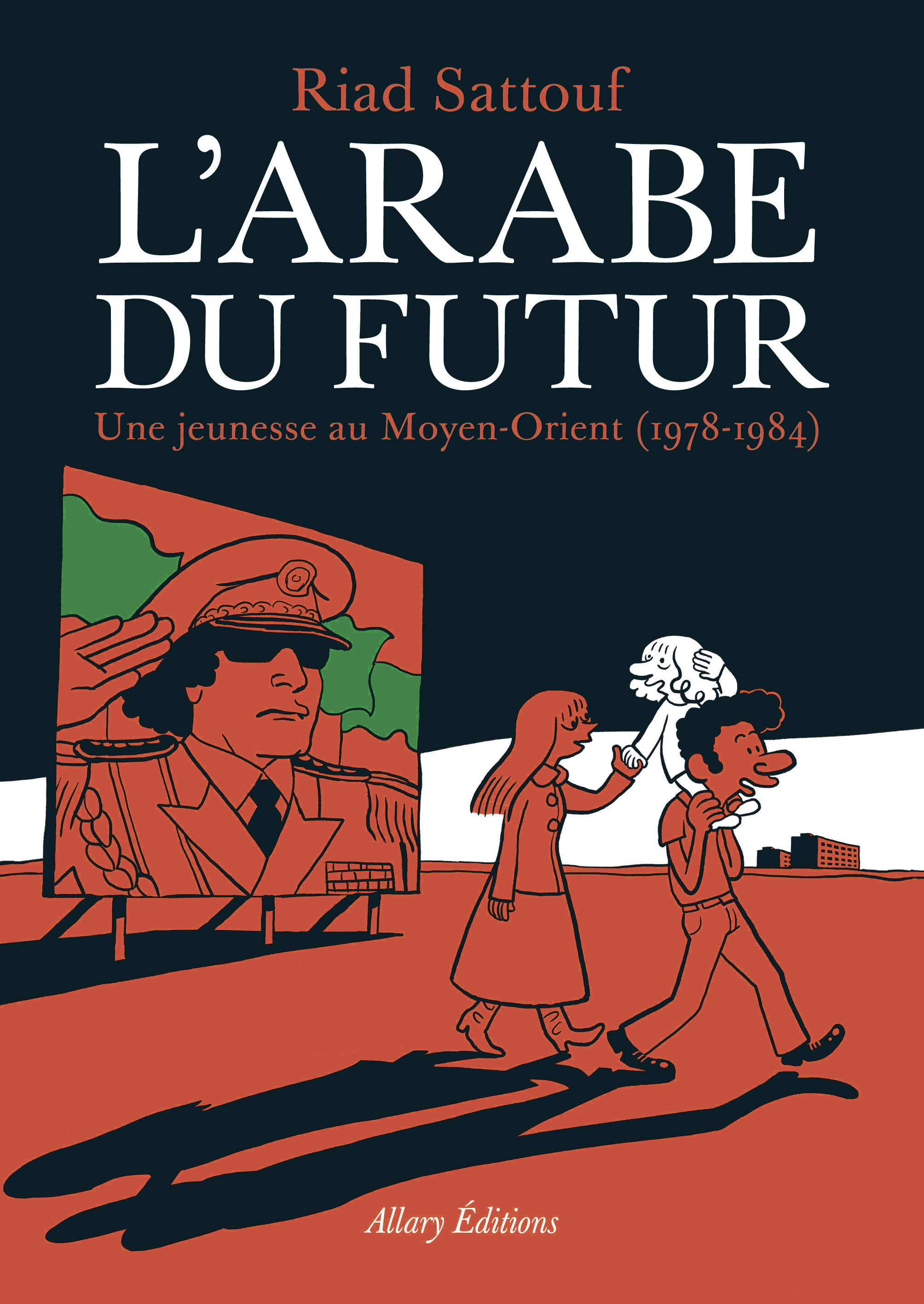L'Arabe du futur : Une jeunesse au Moyen-Orient, 1978–1984