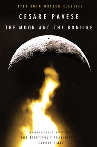 The Moon and the Bonfire (Peter Owen Publishers 2002)