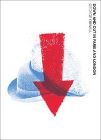 Down and Out in Paris and London (Vintage Classics 2021)