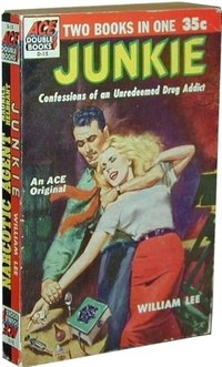 Junkie (Ace Books (NY) 1953)