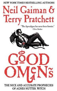 Good Omens: The Nice and Accurate Prophecies of Agnes Nutter, Witch (HarperTorch 2006)