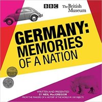 Germany: Memories of a Nation (Blackstone Audiobooks 2015)