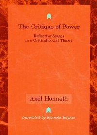 The Critique of Power (The MIT Press 1993)