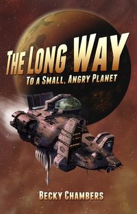 The Long Way to a Small, Angry Planet (CreateSpace Independent Publishing Platform  2014)