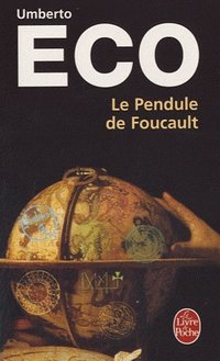 Le Pendule de Foucault (Le Livre de Poche 2007)