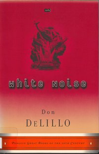 White Noise (Penguin Books 1999)