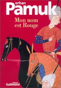 Mon nom est Rouge (Gallimard 2001)