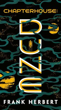 Chapterhouse: Dune (Ace 2020)