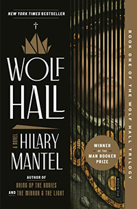 Wolf Hall (Henry Holt and Co. 2009)