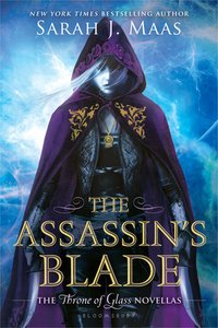 The Assassin's Blade (Bloomsbury Childrens 2014)