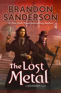 The Lost Metal (Tor Books 2022)