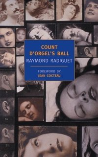 Count d'Orgel's Ball (NYRB Classics 2005)