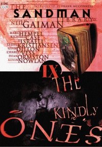 The Sandman, Vol. 9: The Kindly Ones (DC Comics/Vertigo 1996)