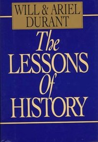 The Lessons of History (Fine Communications 1997)