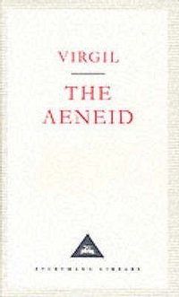 The Aeneid (Everyman's Library Classics 1992)
