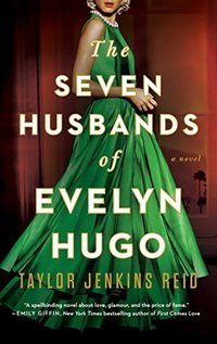 The Seven Husbands of Evelyn Hugo (Washington Square Press 2017)