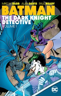 Batman: The Dark Knight Detective, Vol. 1