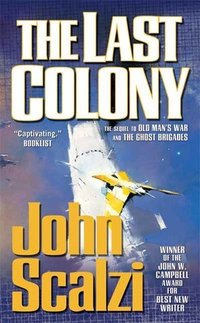 The Last Colony (Tor Books 2007)