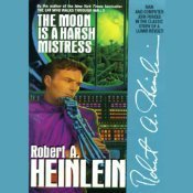 The Moon Is a Harsh Mistress (Blackstone Audio, Inc. 2006)