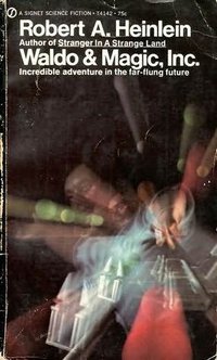 Waldo and Magic, Inc ( New English Library 1986)