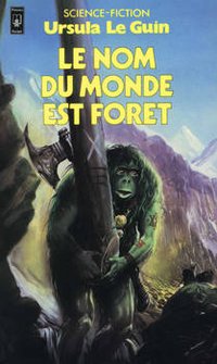 Le nom du monde est forêt (Pocket 1984)