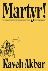 Martyr! (Knopf 2024)