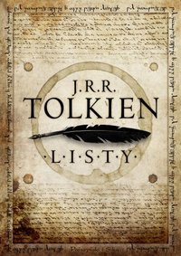 J.R.R. Tolkien Listy (Prószyński i S-ka 2010)