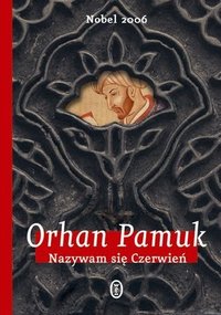 Nazywam się Czerwień (Wydawnictwo Literackie 2007)