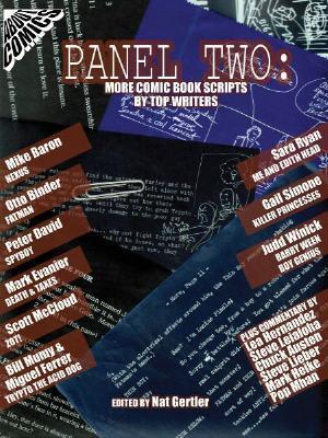 Panel Two: More Comic Book Scripts By Top Writers (Panel One Scripts by Top Comics Writers Tp
