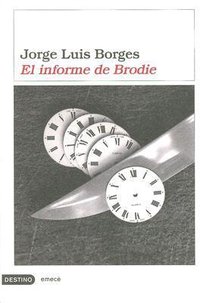 El Informe de Brodie (Ediciones Destino 2006)
