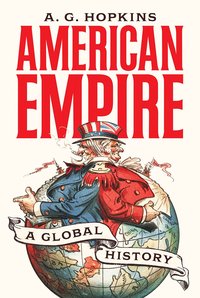 American Empire (Princeton University Press 2018)