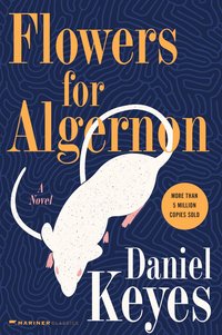 Flowers for Algernon (Mariner Books 2023)