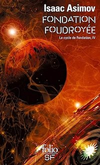 Fondation foudroyée (Gallimard 2016)