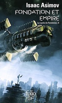 Fondation et Empire (Gallimard 2015)