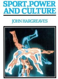 Sport, power, and culture: A social and historical analysis of popular sports in Britain