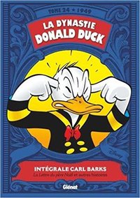 La Dynastie Donald Duck - Tome 24: 1949 - La Lettre au père Noël et autres histoires