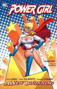Power Girl, Vol. 1: A New Beginning