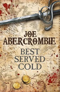 Best Served Cold (Gollancz 2009)