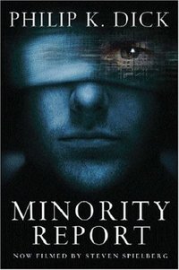 Minority Report (Gollancz 2002)