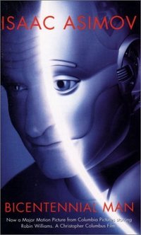 The Bicentennial Man and Other Stories (Millennium 2000)