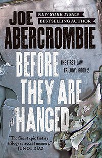 Before They Are Hanged (Orbit 2015)