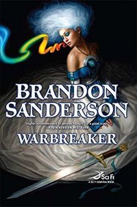 Warbreaker (Tor Books 2009)
