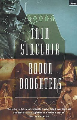 Radon Daughters : A Voyage, Between Art and Terror, from the Mound of Whitechapel to the Limestone Pavements of the Burren